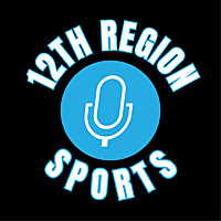 12th Region Sports Podcast