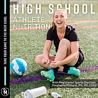 High School Athlete Nutrition