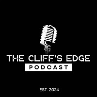 The Cliff's Edge Podcast