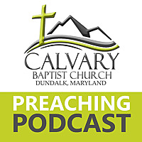 Calvary Baptist Church - Dundalk, Maryland