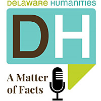 Delaware Humanities Podcasts