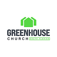 Greenhouse Church South Florida