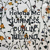 Helena Mc GUINNESS, DUBLIN, IRELAND