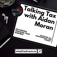 Talking Tax with Aidan Moran