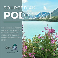 The Sourced:AK Podcast