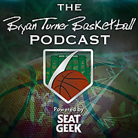 The Bryan Turner Basketball Podcast