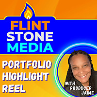 Flint Stone Media's Portfolio Highlight Reel