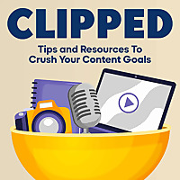 Clipped: Your Content Creation Toolkit