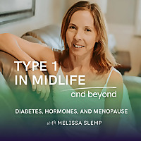 Type 1 In Midlife: Support for Women with Type 1 Diabetes Facing Perimenopause, Menopause, Hormonal 