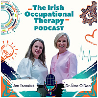 The Irish Occupational Therapy Podcast