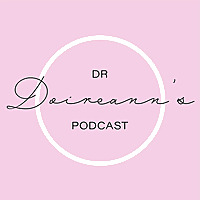 Dr. Doireann's Podcast