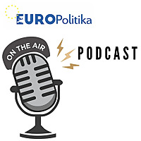 EUROPolitika NEWS Podcast