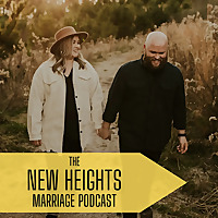 The New Heights Marriage Podcast