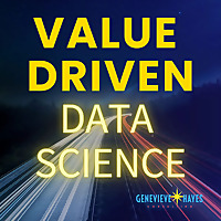 Value Driven Data Science: Boost your impact. Earn what you're worth. Rewrite your career algorithm.