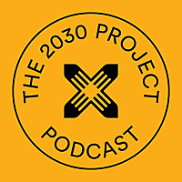 The 2030 Project