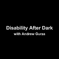 Disability After Dark