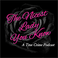 The Nicest Lady You Know