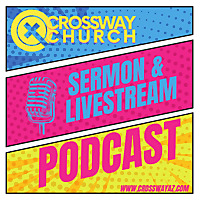 CWC/AZ - Sermon & Livesteam Podcast
