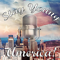 Stay Young America Podcast!