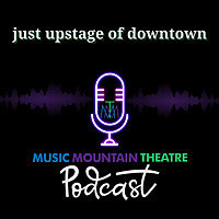 Just Upstage of Downtown