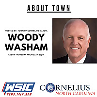 About Town | Hosted by Town of Cornelius Mayor, Woody Washam