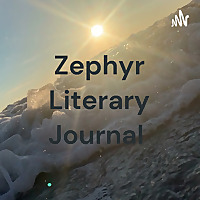 Zephyr Literary Journal