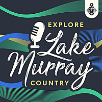 Explore Lake Murray Country: Your Guide to Come Alive in the Jewel of South Carolina