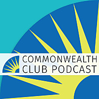 Commonwealth Club of California Podcast