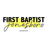 First Baptist Church Jonesboro, Arkansas Podcast