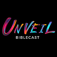 Unveil Biblecast
