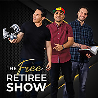 The Free Retiree Show