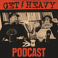 Get Heavy Podcast