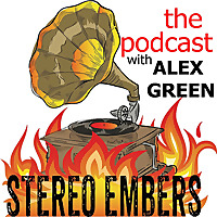 Stereo Embers: The Podcast