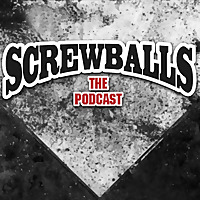 Screwballs Podcast