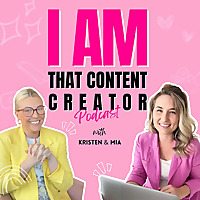 I Am That Content Creator Podcast
