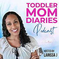Toddler Mom Diaries Podcast| Christian Family, Teaching Toddlers, Christian Parenting, Christ-Center