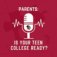 Parents: Is Your Teen College Ready?