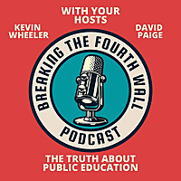 Breaking the Fourth Wall of Public Education