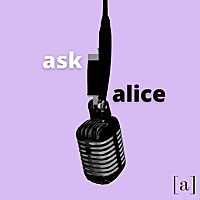 Ask Alice