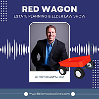 The Red Wagon Estate Planning & Elder Law Show
