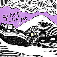 Sleep With Me