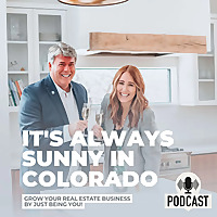 It's Always Sunny In Colorado