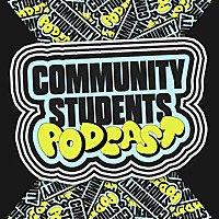 Community Students Podcast