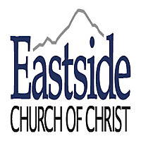 Eastside Church of Christ Sermon Audio