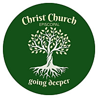 Going Deeper With Christ Episcopal Church