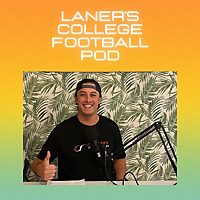 Laner's College Football Pod
