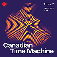 Canadian Time Machine