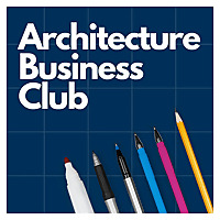 Architecture Business Club with Jon Clayton