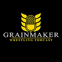 Grainmaker Wrestling Podcast