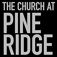 The Church at Pine Ridge